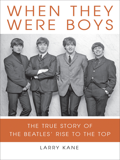 Title details for When They Were Boys by Larry Kane - Available